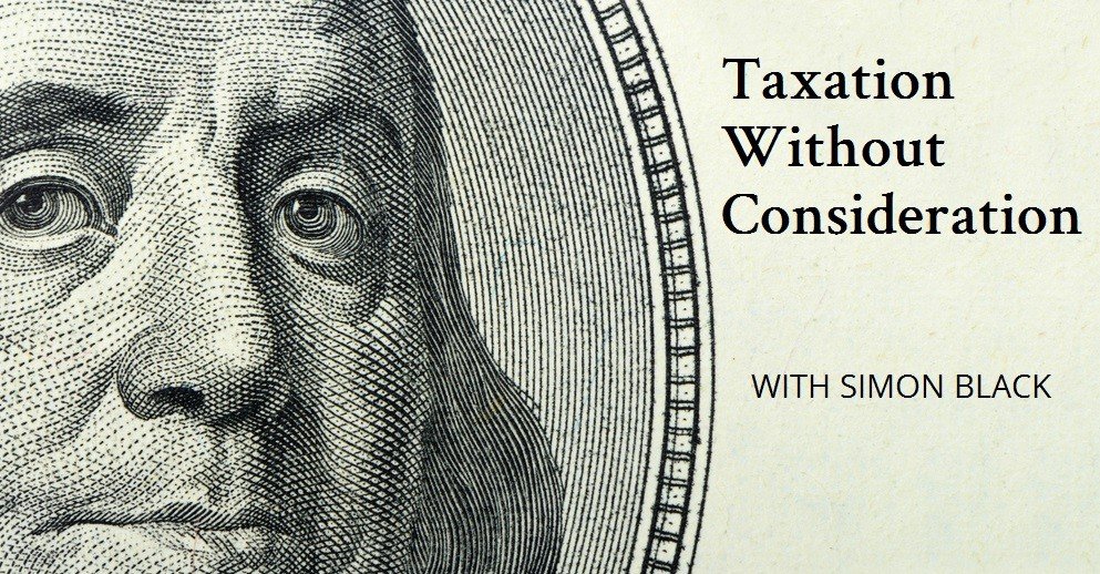 Taxation Without Consideration